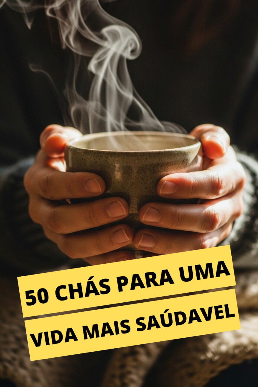 Mãos segurando uma xícara com vapor, destacando frase sobre chás.