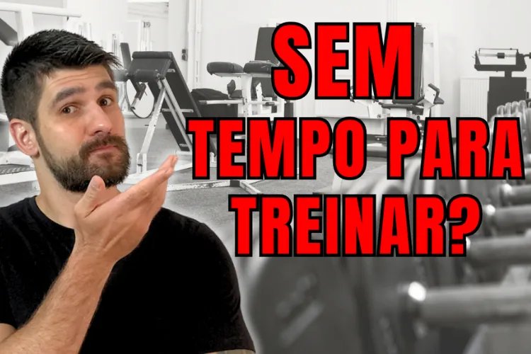 Sem Tempo Para Treinar – Como Deve Ser o Treino?