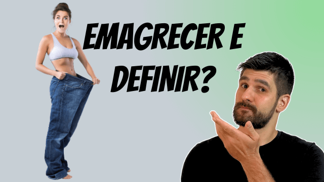 Como deve ser o Treino para Emagrecer e Definir?